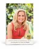 Be Perfectly Healthy